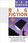 Cover of 'Big Fiction' by Dan Sinykin
