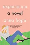 Cover of 'Expectation' by Anna Hope