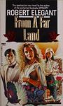 Cover of 'From A Far Land' by Robert S. Elegant