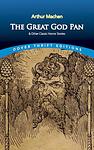 Cover of 'The Great God Pan' by Arthur Machen