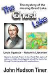Cover of 'The Ghost Lake' by John Hudson Tiner
