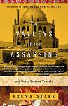 Cover of 'The Valleys of the Assassins' by Freya Stark