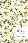 Cover of 'Dying' by Cory Taylor