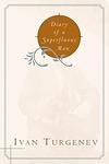 Cover of 'Diary Of A Superfluous Man' by Ivan Turgenev