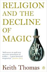 Cover of 'Religion And The Decline Of Magic' by Keith Thomas