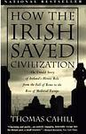 Cover of 'How The Irish Saved Civilization' by Ryan  Cahill