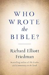 Cover of 'Who Wrote The Bible?' by Richard Elliott Friedman