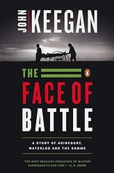 Cover of 'The Face of Battle' by John Keegan