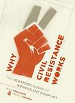 Cover of 'Why Civil Resistance Works' by Erica Chenoweth