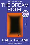 Cover of 'The Dream Hotel' by Laila Lalami