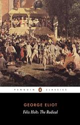 Cover of 'Felix Holt, The Radical' by George Eliot