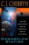 Cover of 'Downbelow Station' by C. J. Cherryh