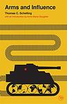 Cover of 'Arms And Influence' by Thomas Schelling