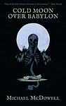 Cover of 'Cold Moon Over Babylon' by Michael McDowell