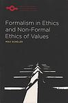 Cover of 'Formalism In Ethics And Non Formal Ethics Of Values' by Max Scheler