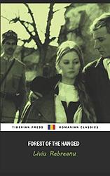 Cover of 'Forest of the Hanged' by Liviu Rebreanu