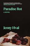 Cover of 'Paradise Rot' by Jenny Hval