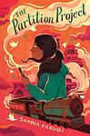 Cover of 'The Partition Project' by Saadia Faruqi