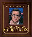 Cover of 'Stephen Colbert's Midnight Confessions' by Stephen Colbert