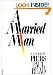 Cover of 'A Married Man' by Piers Paul Read