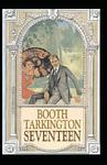 Cover of 'Seventeen' by Booth Tarkington
