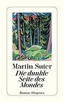 Cover of 'Die Dunkle Seite Des Mondes' by Martin Suter