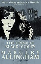 Cover of 'The Crime At Black Dudley' by Margery Allingham