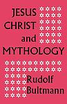 Cover of 'Jesus Christ And Mythology' by Rudolf Bultmann
