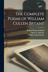 Cover of 'Poems Of William Cullen Bryant' by William Cullen Bryant