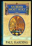 Cover of 'Murder Most Holy' by Paul Harding