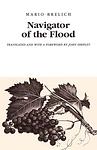 Cover of 'Navigator Of The Flood' by Mario Brelich