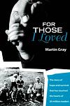 Cover of 'For Those I Loved' by Martin Gray