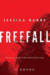 Cover of 'Freefall' by Jessica Barry