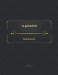 Cover of 'La Géométrie' by Rene Descartes