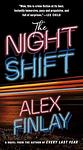 Cover of 'The Night Shift' by Alex Finlay
