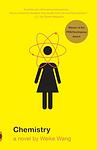 Cover of 'Chemistry' by Weike Wang