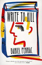 Cover of 'Write To Kill' by Daniel Pennac
