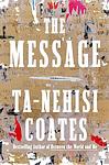 Cover of 'The Message' by Ta-Nehisi Coates