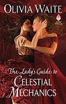 Cover of 'The Lady's Guide To Celestial Mechanics' by Olivia Waite