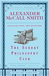 Cover of 'The Sunday Philosophy Club' by Alexander McCall Smith