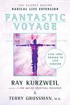Cover of 'Fantastic Voyage' by Ray Kurzweil