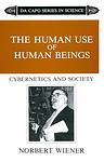 Cover of 'The Human Use Of Human Beings' by Norbert Wiener