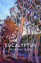 Cover of 'Eucalyptus' by Murray Bail