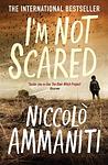 Cover of 'I'm Not Scared' by Niccolò Ammaniti