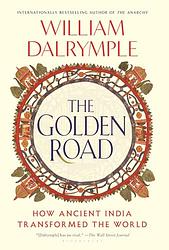 Cover of 'The Golden Road' by William Dalrymple