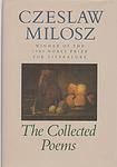 Cover of 'The Collected Poems 1931 1987' by Czesław Miłosz