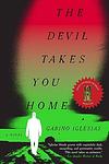 Cover of 'The Devil Takes You Home' by Gabino Iglesias