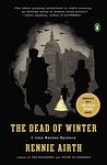 Cover of 'The Dead Of Winter' by Rennie Airth