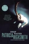 Cover of 'Deep Water' by Patricia Highsmith