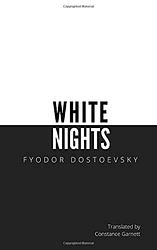 Cover of 'White Nights' by Fyodor Dostoevsky